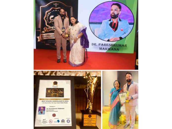 National Award for Dr. Paresh Makwana Puts Ahmedabad on India’s Fertility Excellence Map
